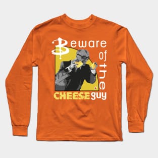 Buffy's Cheese Guy Long Sleeve T-Shirt